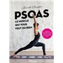 Psoas, le muscle qui vous veut du bien