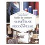 Guide de couture à la surjeteuse et à la recouvreuse