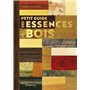 Petit guide des essences de bois