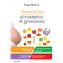 L'ESSENTIEL SUR ALIMENTATION ET GROSSESSE