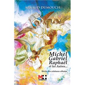 Michel Gabriel Raphaël et les autres