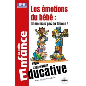 Les émotions de bébé : totem mais pas de tabous !