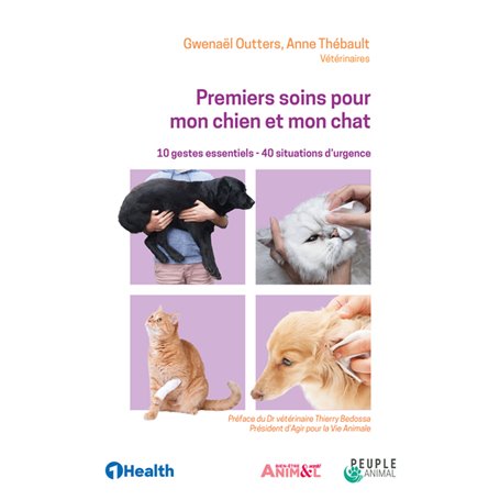 PREMIERS SOINS POUR MON CHIEN ET MON CHAT