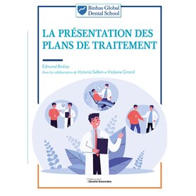 LA PRÉSENTATION DES PLANS DE TRAITEMENT