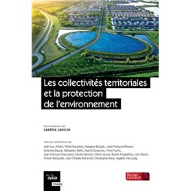 Les collectivités territoriales et la protection de l'environnement