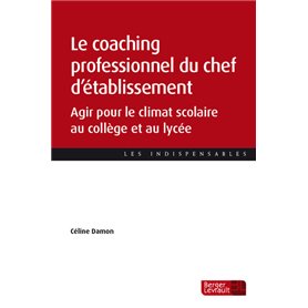 Le coaching professionnel du chef d'établissement