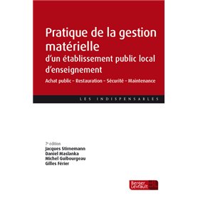 Pratique de la gestion matérielle d'un EPLE (7e éd.)