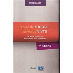 L'envie de mourir, l'envie de vivre - 2e édition