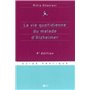 La vie quotidienne du malade d'Alzheimer - 4e édition