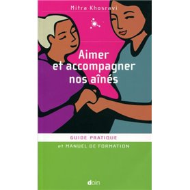 Aimer et accompagner nos aînés