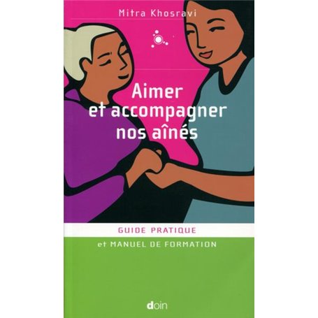 Aimer et accompagner nos aînés