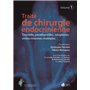 Traité de chirurgie endocrinienne. Volume 1