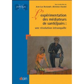 L'expérimentation des médiateurs de santé/pairs