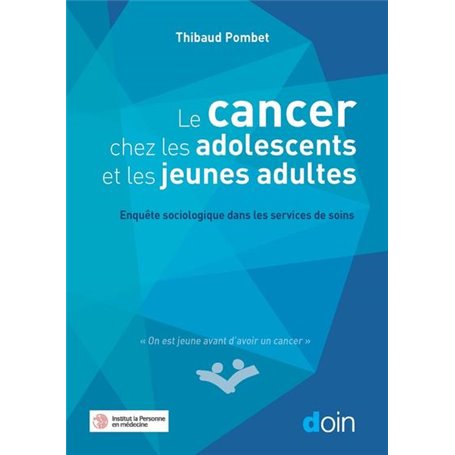 Le cancer chez les adolescents et les jeunes adultes