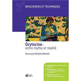 Ocytocine : entre mythe et réalité