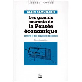 GRANDS COURANTS DE LA PENSEE ECONOMIQUE (LES)