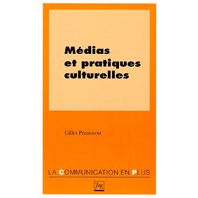 MEDIAS ET PRATIQUES CULTURELLES