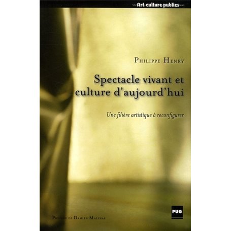 SPECTACLE VIVANT ET CULTURE D'AUJOURD'HUI