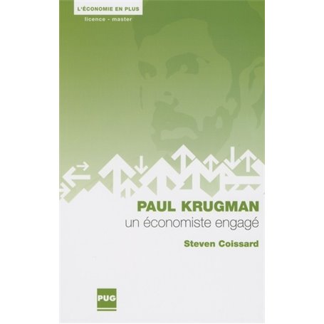 PAUL KRUGMAN - UN ECONOMISTE ENGAGE