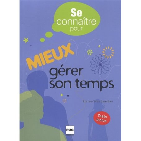 SE CONNAITRE POUR MIEUX GERER SON TEMPS