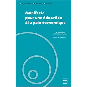 MANIFESTE POUR UNE EDUCATION A LA PAIX ECONOMIQUE