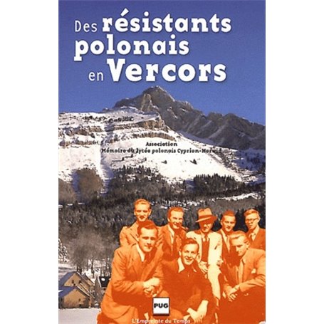 RESISTANTS POLONAIS EN VERCORS (DES)