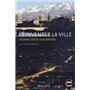 REINVENTER LA VILLE-REGARDS CROISES SUR GRENOBLE