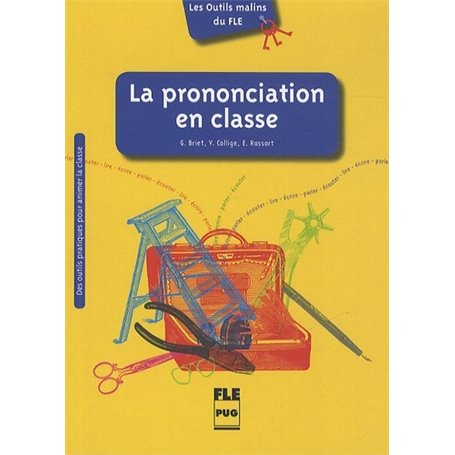 PRONONCIATION EN CLASSE (LA)