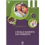 ECOLE OUVERTE AUX PARENTS (L') - LIVRET 2 - LIVRE ELEVE