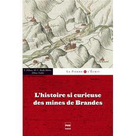 L'Histoire si curieuse des mines de Brandes