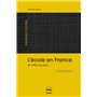 ECOLE EN FRANCE (L') - 2E EDITION