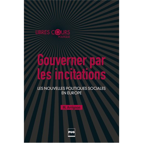 Gouverner par les incitations