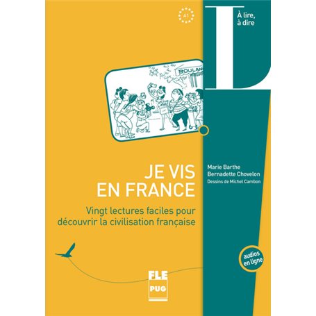 JE VIS EN FRANCE - 20 LECTURES FACILES