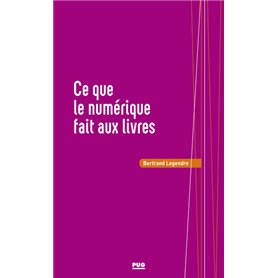 Ce que le numérique fait aux livres