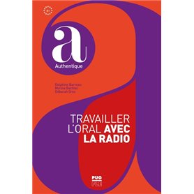 Travailler l'oral avec la radio