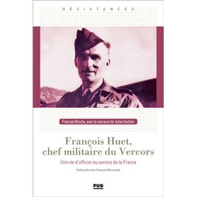 François Huet, chef militaire du Vercors