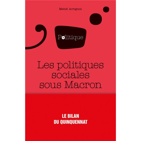 Les politiques sociales sous le quinquennat d'Emmanuel Macron