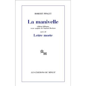 La manivelle suivi de Lettre morte