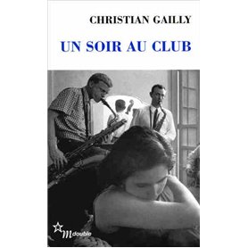 Un soir au club