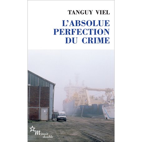 L'absolue perfection du crime