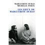 Les lieux de Marguerite Duras