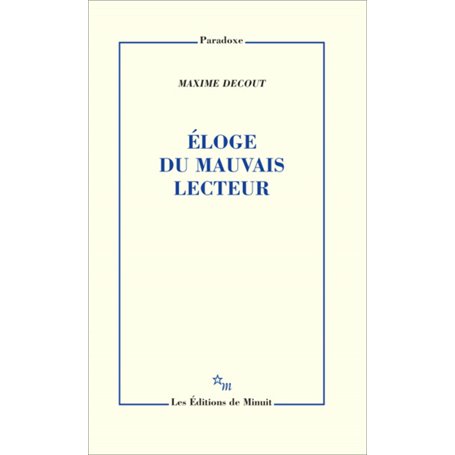 Éloge du mauvais lecteur