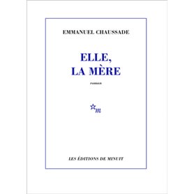 Elle, la mère