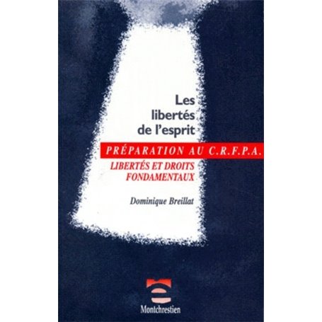 LES LIBERTÉS DE L'ESPRIT