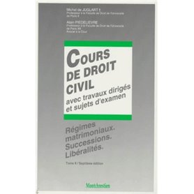 COURS DE DROIT CIVIL. T2. REGIMES MATRIMONIAUX, SUCCESSIONS, L - 7EME ÉDITION