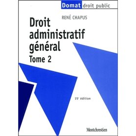 DROIT ADMINISTRATIF GENERAL T2 - 15EME EDITION