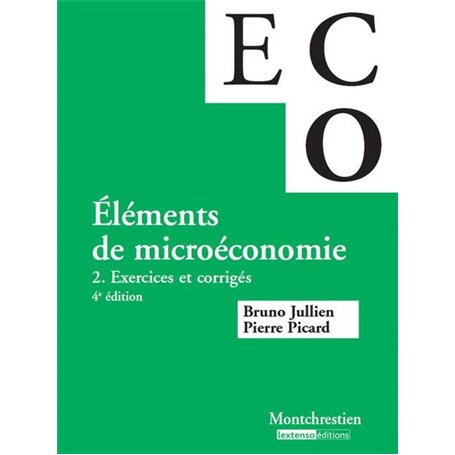 éléments de micro-économie. exercices et corrigés - 4ème édition