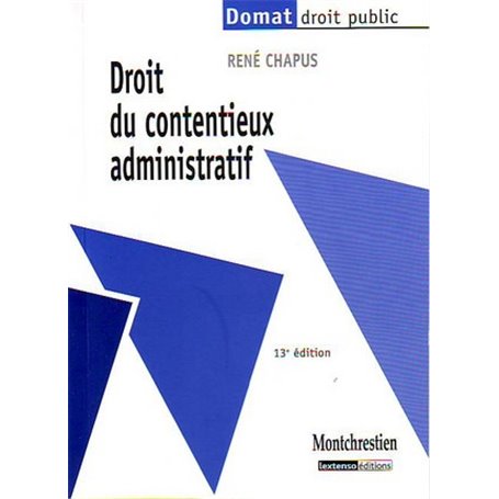 droit du contentieux administratif - 13ème édition