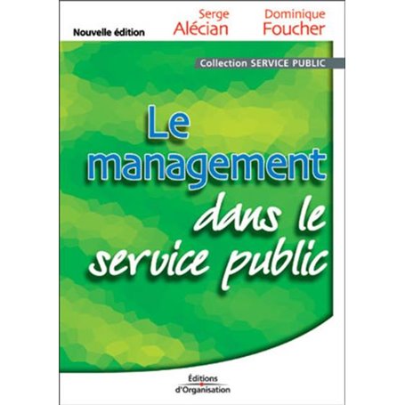 LE MANAGEMENT DANS LE SERVICE PUBLIC