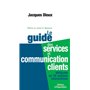 Le guide des services et communication clients